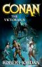 [Robert Jordan's Conan Novels 07] • Conan the Victorious